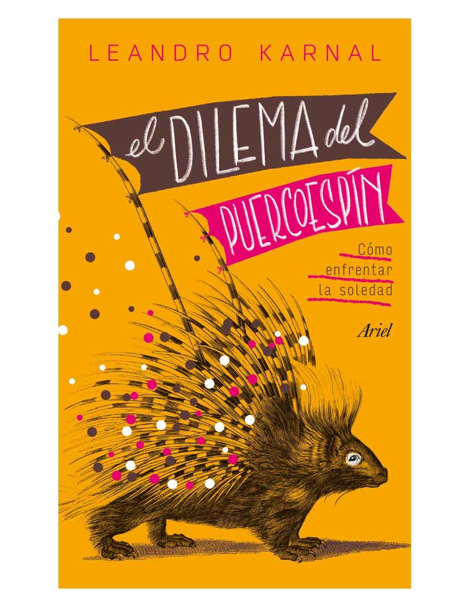 Imagen de producto El Dilema del Puercoespín